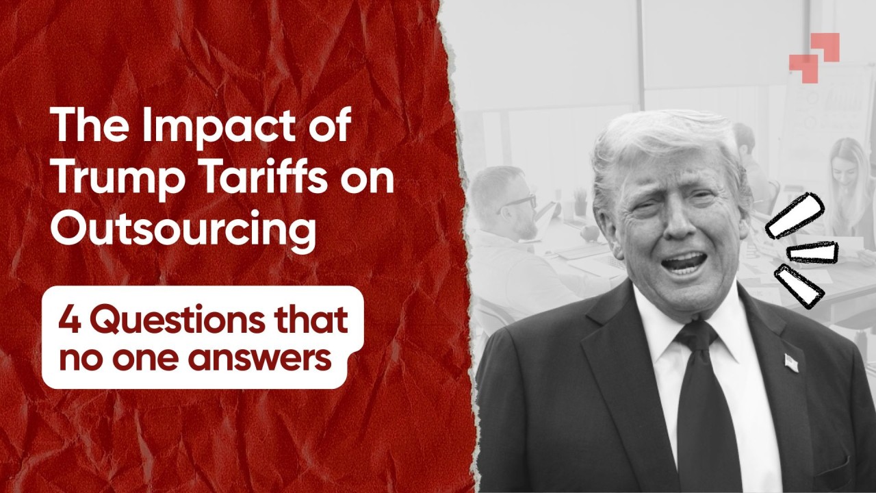 Impact of Trump Tariff's on Outsourcing